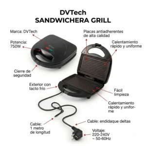 Infografía detallada de la sandwichera grill marca DVTech de 750W mostrando el cierre de seguridad, placas de fácil limpieza y cable de 1 metro.